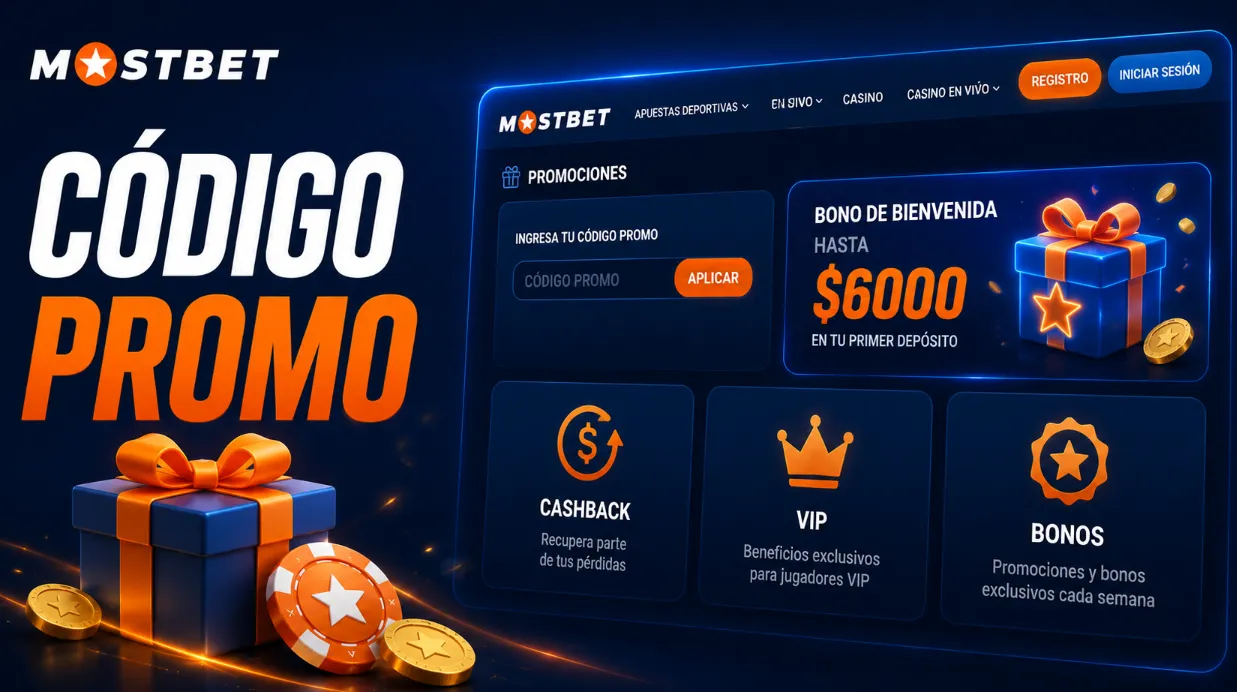 Código promocional y beneficios de Mostbet
